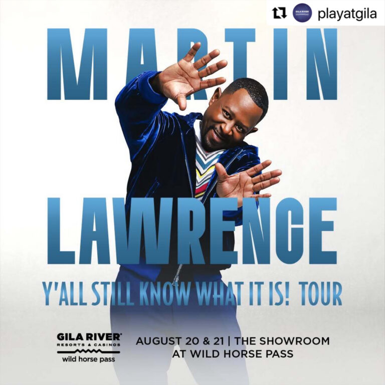 Promotional poster for Martin Lawrence's 'Y'all Still Know What It Is! Tour' showing Martin Lawrence with hands up, bold blue text, and show dates at The Showroom, Wild Horse Pass.