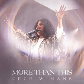 Album cover featuring CeCe Winans performing on stage with arms raised, title 'More Than This' visible.