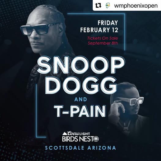 Promotional poster for Snoop Dogg and T-Pain concert at Birds Nest in Scottsdale, Arizona, Friday February 12; tickets on sale September 8.